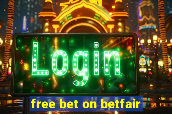 free bet on betfair